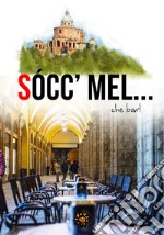 Socc&apos;mel... che bar!. E-book. Formato EPUB ebook