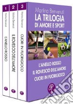 Amore e sportLa trilogia. E-book. Formato EPUB ebook