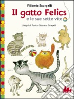 Il gatto Felics e le sue sette vite. E-book. Formato PDF ebook