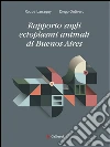 Rapporto sugli ectoplasmi animali di Buenos Aires. E-book. Formato PDF ebook di Roque Larraquy