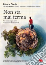 Non sta mai ferma. E-book. Formato PDF ebook