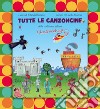 Tutte le canzoncine. E-book. Formato EPUB ebook di Jolanda Restano