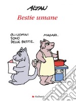 Bestie umane. E-book. Formato PDF ebook