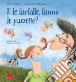 E le farfalle, fanno le puzzette?. E-book. Formato PDF ebook