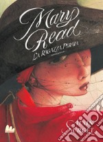 Mary Read. La ragazza pirata. E-book. Formato PDF ebook