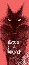 Ecco il lupo. E-book. Formato PDF ebook