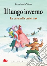 La casa nella prateria 4. Il lungo inverno. E-book. Formato PDF ebook