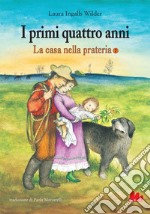 La casa nella prateria 7. I primi quattro anni. E-book. Formato PDF ebook