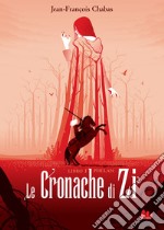 Le cronache di Zi. Libro I - Phelan. E-book. Formato PDF ebook