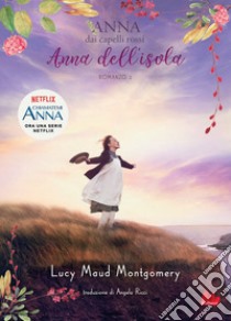 Anna dai capelli rossi 3. Anna dell’isola. E-book. Formato EPUB ebook di Lucy Maud Montgomery