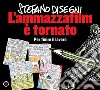 L'ammazzafilm è tornato. Per finire il lavoro. E-book. Formato PDF ebook di Stefano Disegni