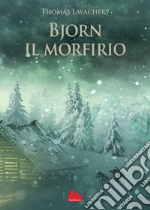 Bjorn il morfirio. E-book. Formato EPUB ebook