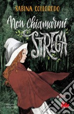 Non chiamarmi strega. E-book. Formato EPUB ebook