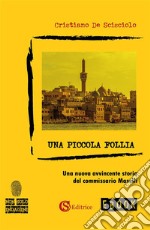 Una piccola follia. E-book. Formato EPUB ebook