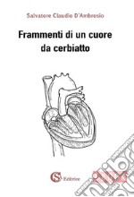 Frammenti di un cuore da cerbiatto. E-book. Formato EPUB