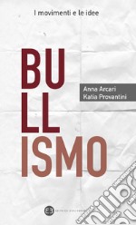 Bullismo. E-book. Formato EPUB ebook