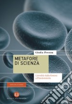 Metafore di scienza: L’eredità dalla Genesi a Frankenstein. E-book. Formato EPUB ebook