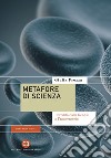 Metafore di scienza: L’eredità dalla Genesi a Frankenstein. E-book. Formato EPUB ebook