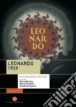 Leonardo 1939: La costruzione del mito. E-book. Formato EPUB ebook