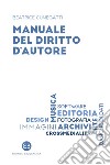 Manuale del diritto d'autore. E-book. Formato EPUB ebook