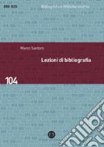 Lezioni di bibliografia. E-book. Formato PDF