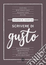 Scrivere di gusto. E-book. Formato EPUB ebook