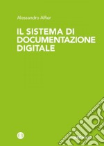 Il sistema di documentazione digitale. E-book. Formato EPUB ebook