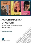 Autori in cerca di autori: Quando artisti, architetti e scrittori diventano editori. E-book. Formato EPUB ebook