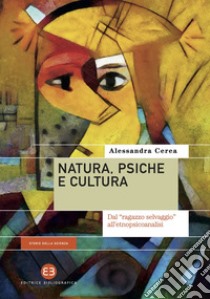 Natura, psiche e cultura: Dal 