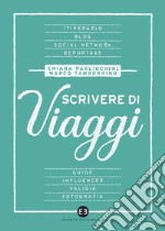 Scrivere di viaggi. E-book. Formato EPUB