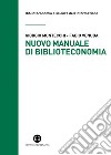 Nuovo manuale di biblioteconomia. E-book. Formato EPUB ebook