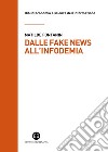 Dalle fake news all'infodemia: Glossario della disinformazione a uso dei bibliotecari. E-book. Formato EPUB ebook