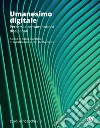 Umanesimo digitale: Percorsi e contaminazioni disciplinari. E-book. Formato PDF ebook di Paola Ciandrini