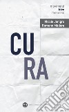 Cura: Per sé e per il mondo. E-book. Formato EPUB ebook