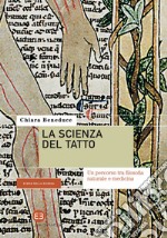 La scienza del tatto: Un percorso tra filosofia naturale e medicina. E-book. Formato EPUB ebook