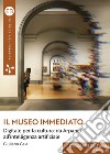 Il museo immediato: Digitale per la cultura: da Arpanet all’intelligenza artificiale. E-book. Formato EPUB ebook di Giuliano Gaia