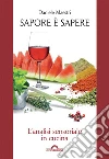 Sapore è sapere. L'analisi sensoriale in cucina. E-book. Formato EPUB ebook di Daniele Maestri