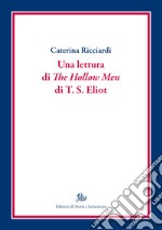 Una lettura di The Hollow Men di T. S. Eliot. E-book. Formato PDF ebook