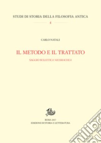 Il metodo e il trattatoSaggio sull’Etica Nicomachea. E-book. Formato PDF ebook di Carlo Natali