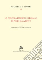 La politica europea e italiana di Piero Malvestiti. E-book. Formato PDF