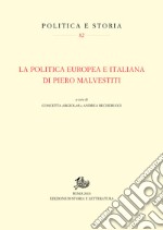 La politica europea e italiana di Piero Malvestiti. E-book. Formato PDF ebook