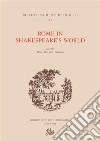 Rome in Shakespeare’s World. E-book. Formato PDF ebook