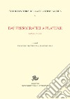 Dai Presocratici a PlatoneCinque studi. E-book. Formato PDF ebook