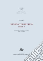 Metodo terapeutico: Libri I-II. E-book. Formato PDF ebook