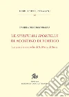 Le «Spirituali sportelle» di Agostino di Portico: Lettere alle monache di S. Marta di Siena. E-book. Formato PDF ebook
