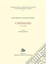 Carteggio: 1973-1983. E-book. Formato PDF ebook