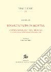 Rinascimento in mostraLa civiltà italiana tra storia e ideologia all&apos;Esposizione Universale di Roma (E42). E-book. Formato PDF ebook