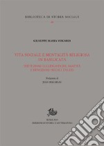 Vita sociale e mentalità religiosa in Basilicata: Istituzioni ecclesiastiche, santità e devozioni (secoli XVI-XX). E-book. Formato PDF ebook