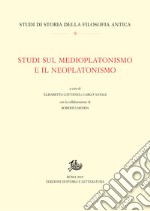 Studi sul medioplatonismo e il neoplatonismo. E-book. Formato PDF ebook