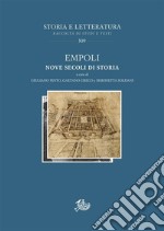 Empoli: Nove secoli di storia (voll. I-II). E-book. Formato PDF